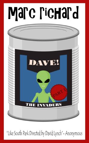 [Dave! 01] • The Invaders